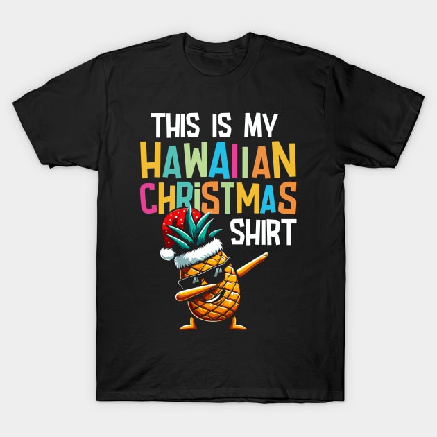 This Is My Hawaiian Christmas Shirt T-Shirt by HamzaNabil